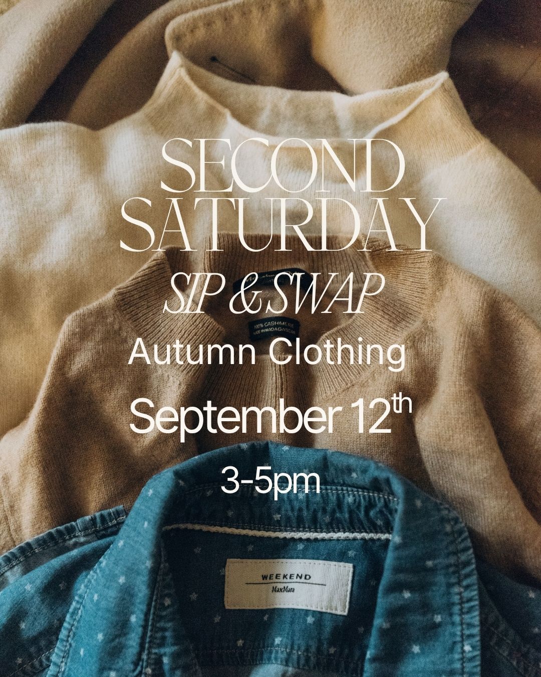Second Saturday Sip + Swap- Autumn Clothing Swap